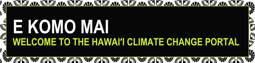 Welcome to the Hawaii State Climate Commission Website
