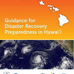 Guidance for Disaster Recovery Preparedness in Hawaiʻi 2019