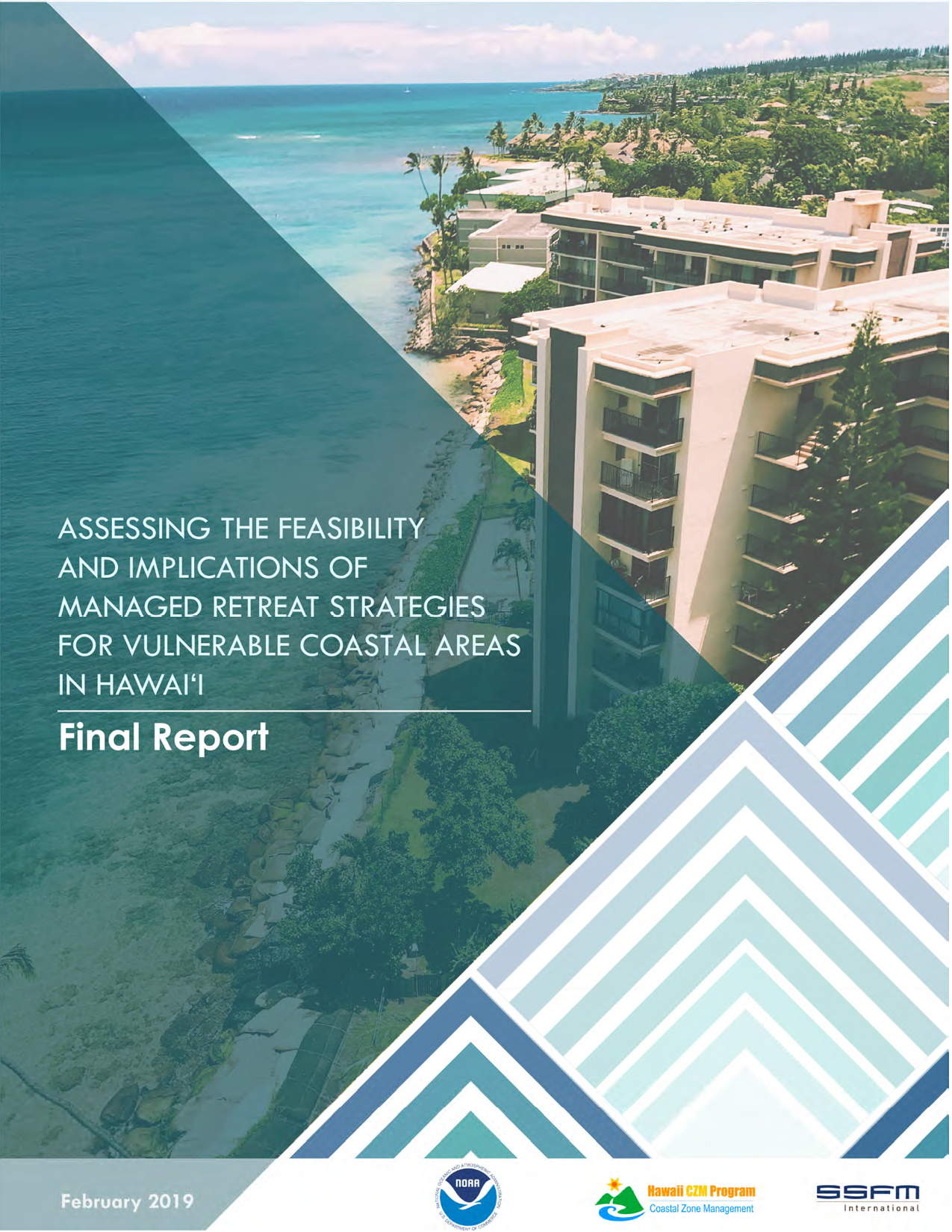 Assessing the Feasibility and Implications of Managed Retreat Strategies For Vulnerable Coastal Areas in Hawaiʻi: Final Repor